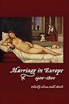 Marriage in Europe, 1400-1800