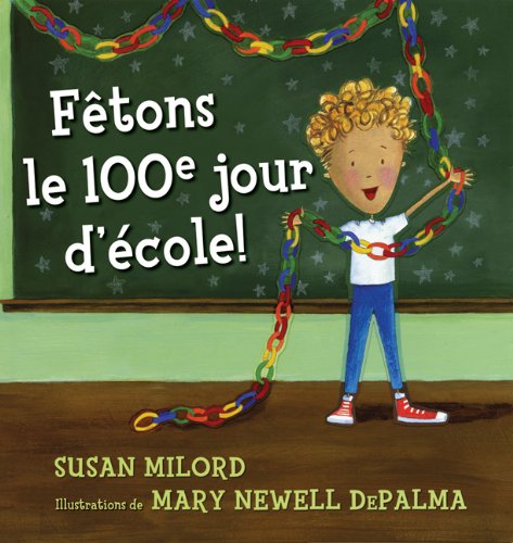 Cover of Fêtons le 100e Jour d'École!