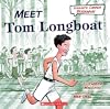 Meet Tom Longboat
