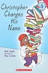 Christopher Changes His Name
