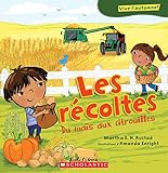 Les récoltes : du maïs aux citrouilles