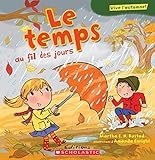 Le temps : au fil des jours