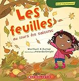 Les feuilles : au cours des saisons