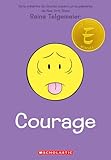 Courage