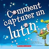 Comment capturer un lutin