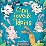 Cinq joyeux lapins