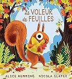 Le voleur de feuilles