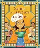 Salma et les saveurs de la Syrie