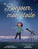 Bonjour, mon étoile