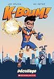 K-Boum! : Décollage