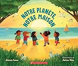 Notre planete, notre maison