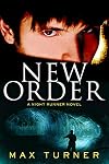 The New Order (Night Runner, #3)