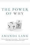 The Power of Why