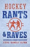 Hockey Rants and Raves