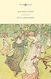 Mother Goose Or The Old Nursery Rhymes Illustrated By Kate Greenaway
