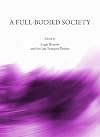 A full-bodied society
