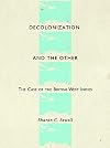Decolonization and the other the case of the British West Indies