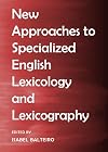 New approaches to specialized english lexicology and lexicography