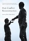 Post-conflict Reconstruction (Liverpool Hope University Studies in Ethics)