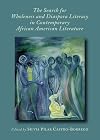 The search for wholeness and diaspora literacy in contemporary African American literature