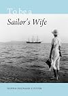 To be a sailor's wife