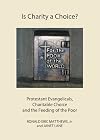 Is charity a choice? Protestant evangelicals, charitable choice and the feeding of the poor