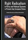Right Radicalism in Party and Political Systems in Present-day European States