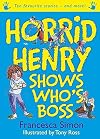 Horrid Henry Shows Who's Boss