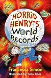 Horrid Henry's World Records (Horrid Henry (Hardcover))