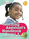 Teaching Assistant's Handbook for Level 3: Supporting Teaching and Learning in Schools (Hodder Education Publication)