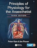 Principles Of Physiology For The Anaesthetist Third Edition