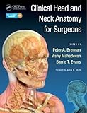 Clinical Head And Neck Anatomy For Surgeons
