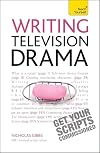 Writing Television Drama A Teach Yourself Guide