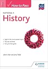 How to Pass National 5 History (How to Pass - National 5 Level)