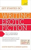 Get Started In Writing Erotic Fiction Teach Yourself Writing