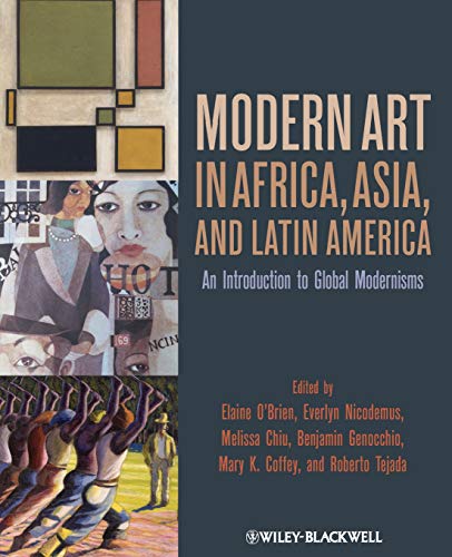 Modern Art in Africa, Asia and Latin America: An Introduction to Global Modernisms book cover
