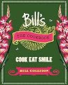 Bill's The Cookbook: Cook, Eat, Smile