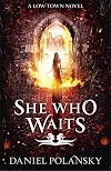 She Who Waits