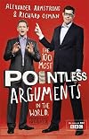 The 100 Most Pointless Arguments in the World