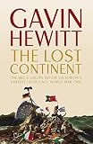 The Lost Continent The Bbcs Europe Editor On Europes Darkest Hour Since World War Two