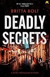 Deadly Secrets: The Posthumus Trilogy Book 3 (Posthumus Mystery)
