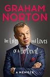 The Life and Loves of a He Devil: A Memoir