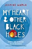 My Heart and Other Black Holes