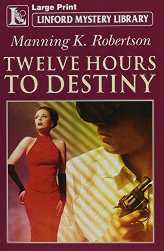 Twelve Hours to Destiny cover