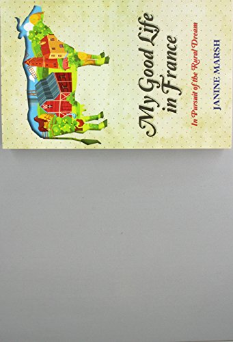 My Good Life in France book cover