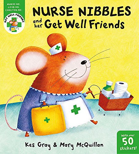 Nurse Nibbles and her Get Well Friends cover