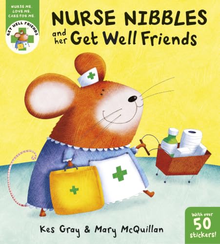 Nurse Nibbles and her Get Well Friends book cover