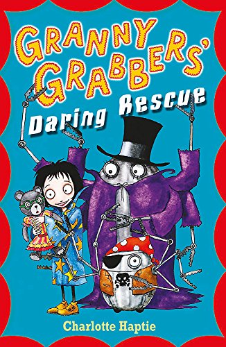 Cover of Granny Grabbers Daring Rescue