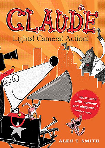 Claude: Lights! Camera! Action! book cover