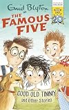 Famous Five: Good Old Timmy and Other Stories: World Book Day 2017
